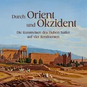 Braumann |  Durch Orient und Okzident | eBook | Sack Fachmedien