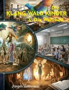 Herrmann |  Die Klang-Wald Kinder 3. | eBook | Sack Fachmedien