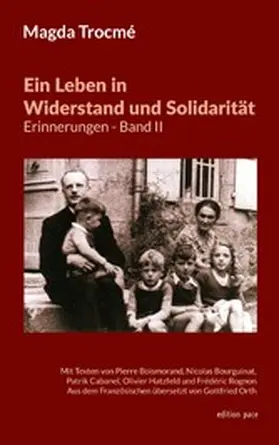 Trocmé / Orth |  Ein Leben in Widerstand und Solidarität - Erinnerungen, Band II | eBook | Sack Fachmedien