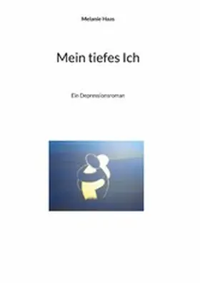 Haas |  Mein tiefes Ich | eBook | Sack Fachmedien