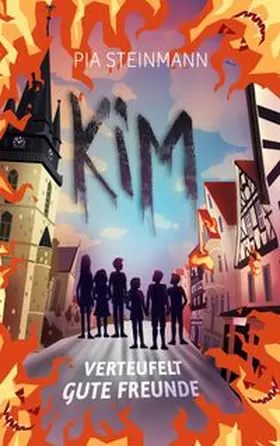 Steinmann |  Kim - Verteufelt gute Freunde | Buch |  Sack Fachmedien