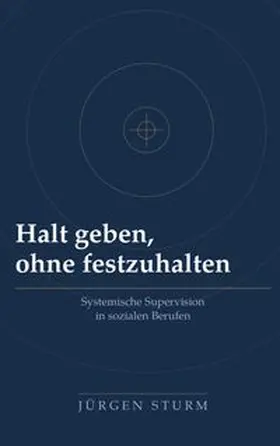 Sturm |  Halt geben, ohne festzuhalten | Buch |  Sack Fachmedien