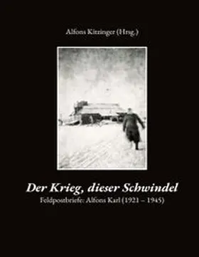 Kitzinger |  Der Krieg, dieser Schwindel | Buch |  Sack Fachmedien