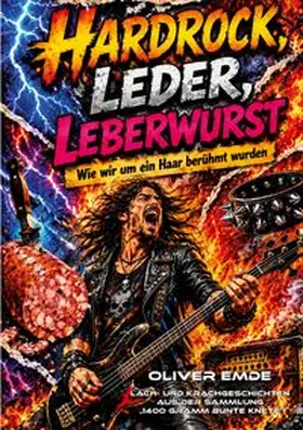 Emde |  Hardrock, Leder, Leberwurst | Buch |  Sack Fachmedien