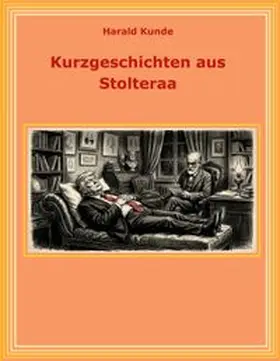 Kunde | Kurzgeschichten aus Stolteraa | Buch | 978-3-6963-5399-5 | www.sack.de