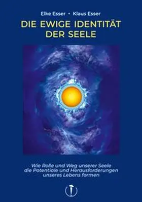 Esser |  Die Ewige Identität der Seele | Buch |  Sack Fachmedien