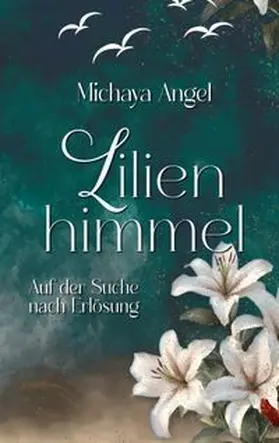 Angel |  Lilienhimmel | Buch |  Sack Fachmedien