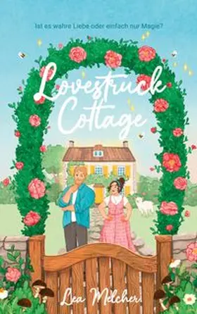 Melcher |  Lovestruck Cottage | Buch |  Sack Fachmedien