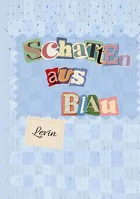Levin |  Schatten aus Blau | Buch |  Sack Fachmedien