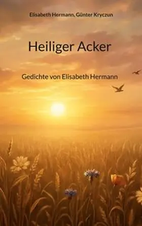 Hermann / Kryczun |  Heiliger Acker | Buch |  Sack Fachmedien