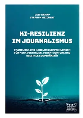 Kramp / Weichert |  KI-Resilienz im Journalismus | Buch |  Sack Fachmedien
