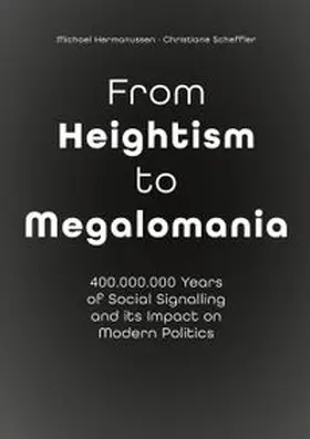 Hermanussen / Scheffler |  From Heightism to Megalomania | Buch |  Sack Fachmedien