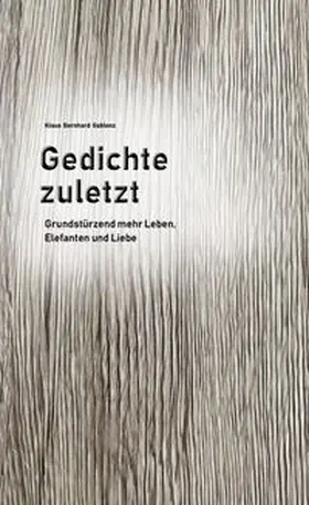 Gablenz |  Gedichte zuletzt | Buch |  Sack Fachmedien
