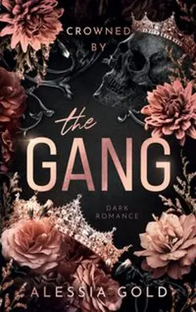 Gold |  Crowned by The Gang | Buch |  Sack Fachmedien