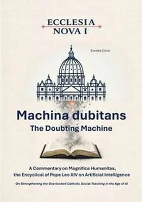 Circe |  Ecclesia Nova I - Machina dubitans: The Doubting Machine | Buch |  Sack Fachmedien