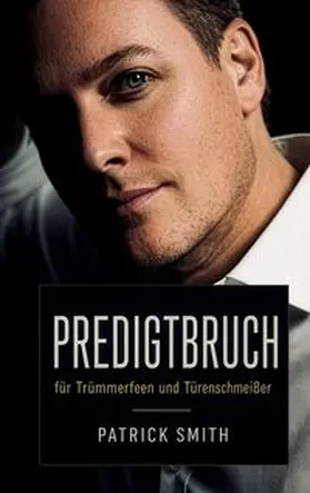 Smith |  Predigtbruch | Buch |  Sack Fachmedien