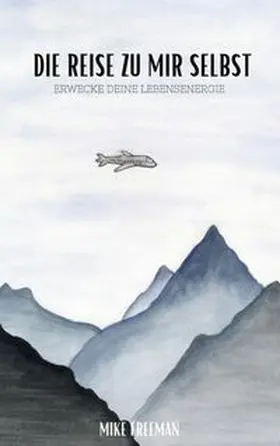 Freeman |  Die Reise zu mir selbst | Buch |  Sack Fachmedien