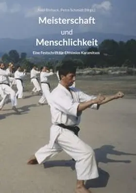 Schmidt / Binhack |  Meisterschaft und Menschlichkeit | Buch |  Sack Fachmedien