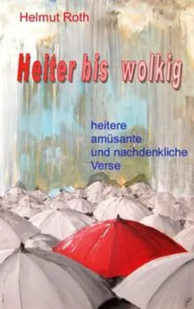 Roth |  Heiter bis wolkig | Buch |  Sack Fachmedien