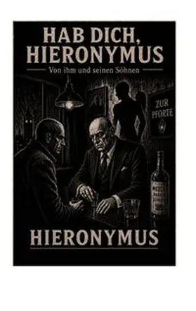 Hieronymus |  HAB DICH, HIERONYMUS | Buch |  Sack Fachmedien
