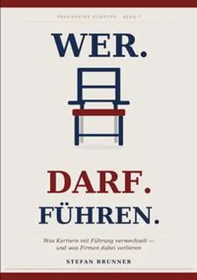 Brunner |  Wer.Darf.Führen. | Buch |  Sack Fachmedien