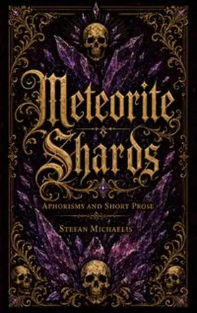Michaelis |  Meteorite Shards | Buch |  Sack Fachmedien