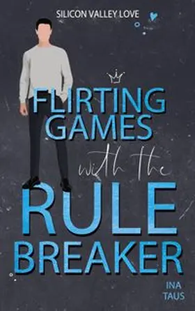 Taus |  Flirting Games with the Rulebreaker | Buch |  Sack Fachmedien