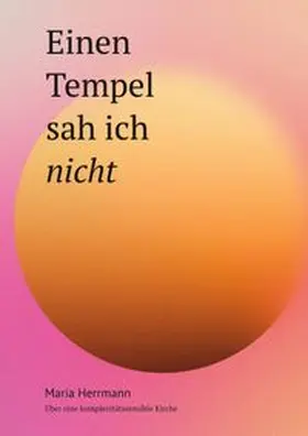 Herrmann |  Einen Tempel sah ich nicht | Buch |  Sack Fachmedien