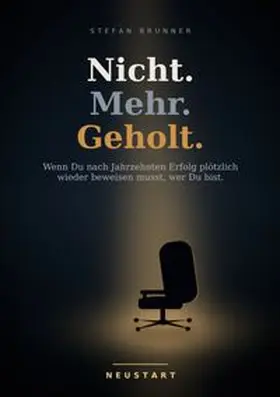 Brunner |  Nicht.Mehr.Geholt. | Buch |  Sack Fachmedien