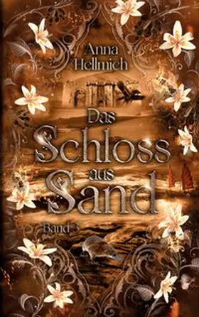 Hellmich |  Das Schloss aus Sand | Buch |  Sack Fachmedien