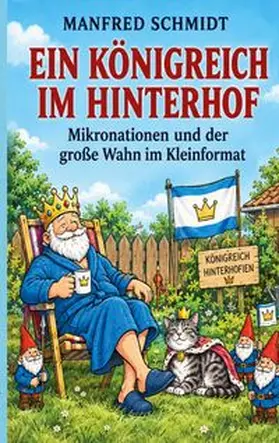 Schmidt |  Ein Königreich im Hinterhof | Buch |  Sack Fachmedien