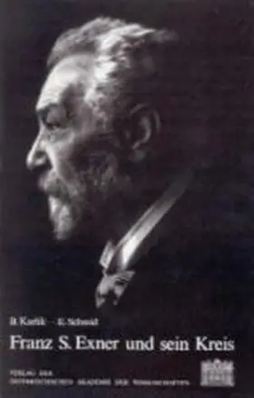 Karlik / Schmid |  Franz Serafin Exner und sein Kreis | Buch |  Sack Fachmedien