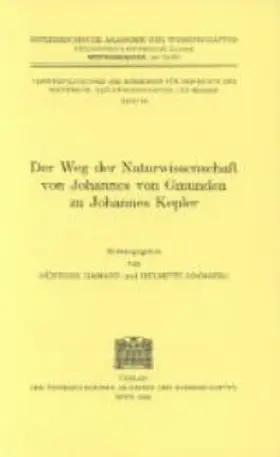 Hamann / Grössing |  Der Weg der Naturwissenschaften von Johannes von Gmunden zu Johannes Kepler | Buch |  Sack Fachmedien