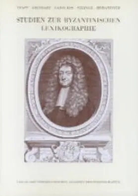 Trapp / Diethart / Fatouros |  Studien zur byzantinischen Lexikographie | Buch |  Sack Fachmedien