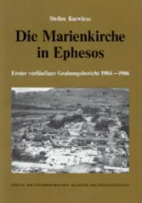 Karwiese |  Die Marienkirche in Ephesos | Buch |  Sack Fachmedien