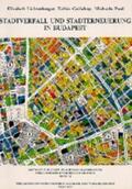 Lichtenberger / Csefalvay / Paal |  Stadtverfall und Stadterneuerung in Budapest | Buch |  Sack Fachmedien