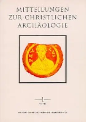 Pillinger | Mitteilungen zur Christlichen Archäologie | Buch | 978-3-7001-2278-4 | www.sack.de