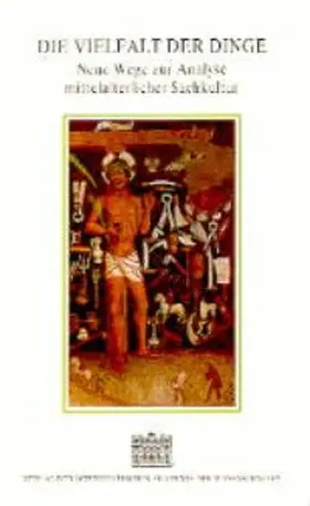 Hundsbichler / Jaritz / Kühtreiber |  Die Vielfalt der Dinge | Buch |  Sack Fachmedien