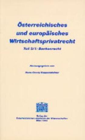 Knobl / Koppensteiner |  Österreichisches und europäisches Wirtschaftsprivatrecht / Bankenrecht | Buch |  Sack Fachmedien