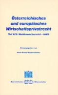 Koppensteiner / Rüffler |  Österreichisches und europäisches Wirtschaftsprivatrecht / Wettbewerbsrecht - UWG | Buch |  Sack Fachmedien