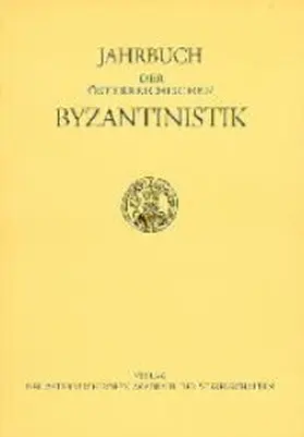 Hunger / Hörandner / Komm. f. Byzantinistik / Inst. f. Byzantinistik u. Neogräzistik d. Uni Wien |  Jahrbuch der österreichischen Byzantinistik | Buch |  Sack Fachmedien