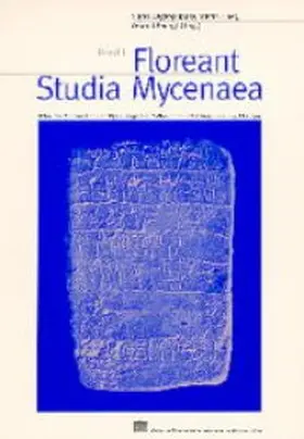Deger-Jalkotzy / Hiller / Panagl |  Floreant Studia Mycenaea | Buch |  Sack Fachmedien