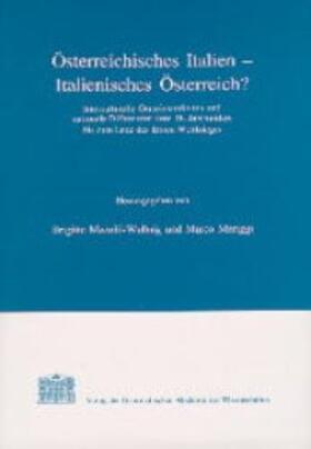 Mazohl-Wallnig / Meriggi | Österreichisches Italien - Italienisches Österreich? | Buch | 978-3-7001-2793-2 | sack.de