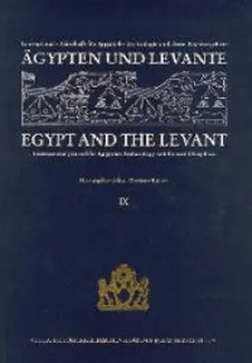 Bietak |  Ägypten und Levante /Egypt and the Levant. Internationale Zeitschrift... / Ägypten und Levante /Egypt and the Levant. IX | Buch |  Sack Fachmedien