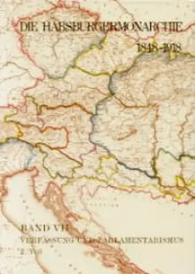 Urbanitsch / Rumpler |  Die Habsburgermonarchie 1848-1918 Band VII/2: Verfassung und Parlamentarismus | Buch |  Sack Fachmedien