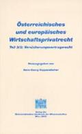 Migsch / Koppensteiner |  Österreichisches und europäisches Wirtschaftsprivatrecht / Versicherungsvertragsrecht | Buch |  Sack Fachmedien