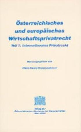 Koppensteiner |  Österreichisches und europäisches Wirtschaftsprivatrecht / Internationales Privatrecht | Buch |  Sack Fachmedien
