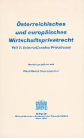 Koppensteiner |  Österreichisches und europäisches Wirtschaftsprivatrecht / Internationales Privatrecht | Buch |  Sack Fachmedien