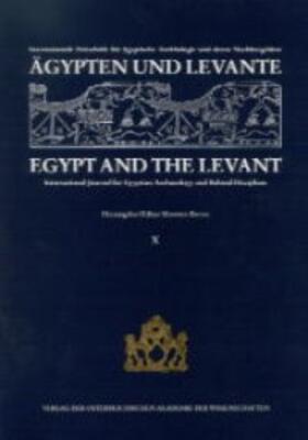 Bietak | Ägypten und Levante /Egypt and the Levant. Internationale Zeitschrift... / Ägypten und Levante /Egypt and the Levant. X | Buch | 978-3-7001-2926-4 | sack.de