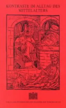 Jaritz |  Kontraste im Alltag des Mittelalters. Internationaler Kongress Krems a. d. Donau 1998 | Buch |  Sack Fachmedien